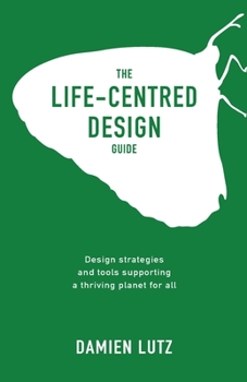 Paperback The Life-centred Design Guide Book