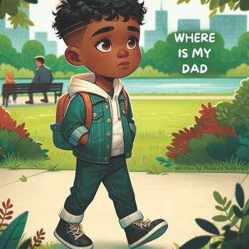 Paperback Where is My Dad? Book