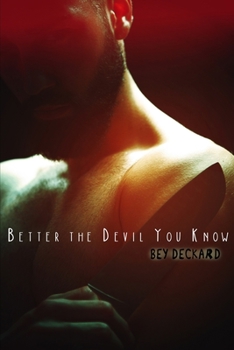 Paperback Better the Devil You Know Book