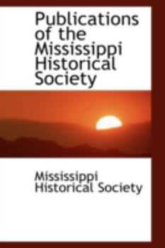 Paperback Publications of the Mississippi Historical Society Book