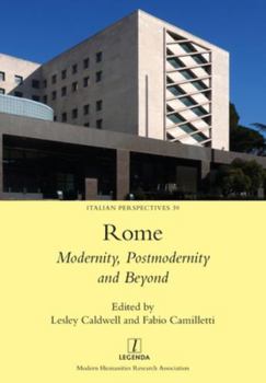 Paperback Rome: Modernity, Postmodernity and Beyond Book