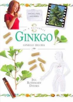 Hardcover Ginkgo Biloba: In a Nutshell Book
