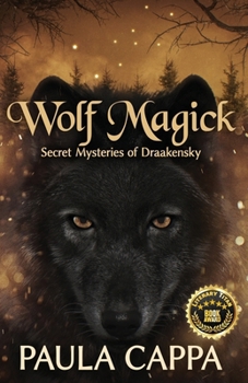 Paperback Wolf Magick: Secret Mysteries of Draakensky Book