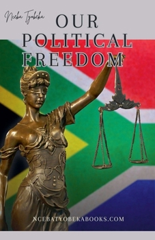 Paperback Our Political Freedom Book