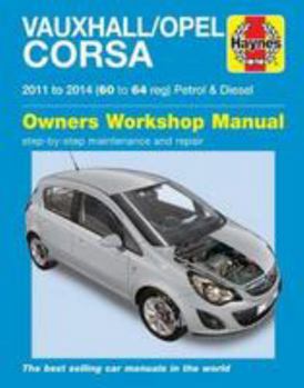 Paperback Vauxhall/Opel Corsa Petrol & Diesel ('11-'14) 60 To 64 Book