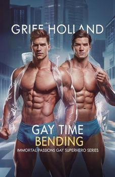 Paperback Gay Time Bending Book