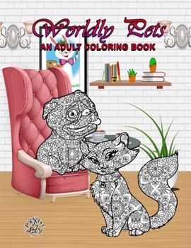 Paperback Worldly Pets: Adult Coloring Book