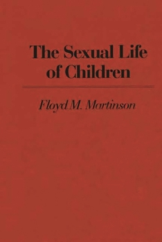 Hardcover The Sexual Life of Children Book