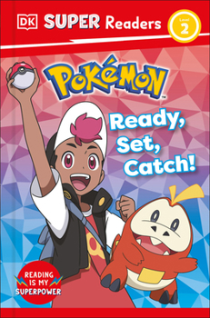 Paperback DK Super Readers Level 2 Pokémon Ready, Set, Catch! Book