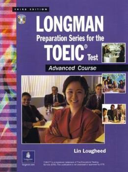Longman Preparation Series for the Toeic Test : Advanced Course (English for Business Success Series)