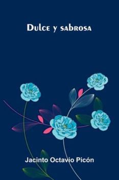 Paperback Dulce Y Sabrosa [French] Book