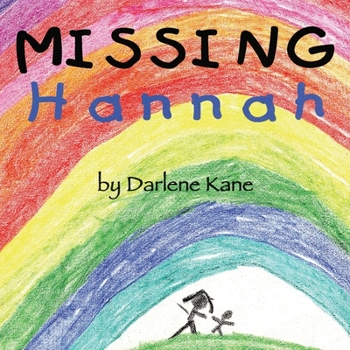 Paperback Missing Hannah: Based on a True Story of Sudden Infant Death Book