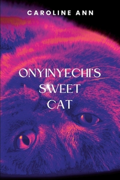 Paperback Onyinyechi's Sweet Cat Book