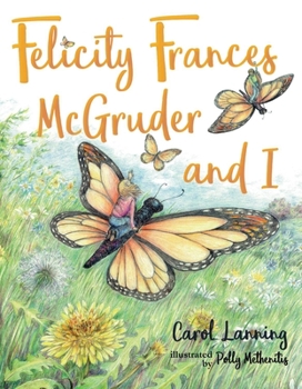 Hardcover Felicity Frances McGruder and I: Volume 1 Book