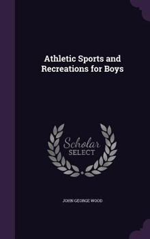Hardcover Athletic Sports and Recreations for Boys Book