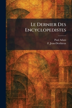 Paperback Le Dernier Des Encyclopedistes Book