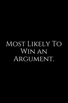 Paperback Most Likely: Lawyer Gift: 6x9 Notebook, Ruled, 100 pages, funny appreciation gag gift for men/women, for office, unique diary for h Book