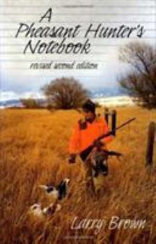 Hardcover A Pheasant Hunter's Notebook Book