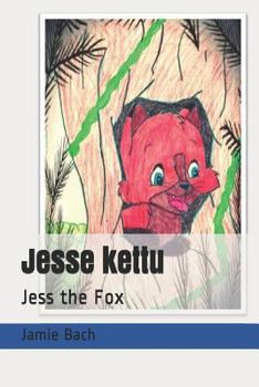 Paperback Jesse kettu: Jess the Fox [Finnish] Book