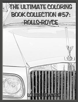 Paperback The Ultimate Coloring Book Collection #58: Rolls-Royce Book