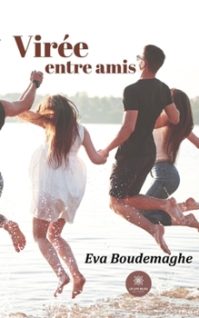 Paperback Virée entre amis [French] Book