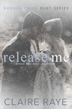 Paperback Release Me: Ethan & Zoey #1 Book