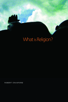 Paperback What Is Religion? Book