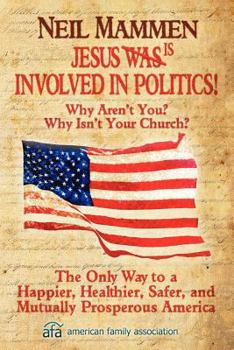 Unknown Binding Jesus Is Involved in Politics, Why Are You? Why Isn't Your Church. Book