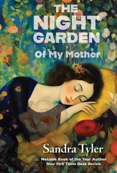 Hardcover The Night Garden: Of My Mother Book