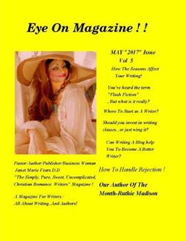 Paperback Eye On Magazine Vol: 5 May Issue 2017: A Magazine For Writers! Book