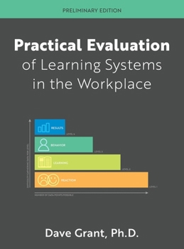 Practical Evaluation of Learning Systems in the Workplace