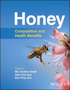 Hardcover Honey: Composition and Health Benefits Book