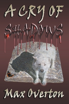 Paperback A Cry of Shadows Book
