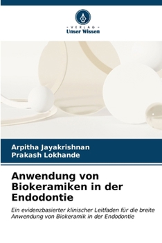 Paperback Anwendung von Biokeramiken in der Endodontie [German] Book