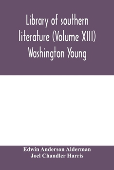 Paperback Library of southern literature (Volume XIII) Washington Young Book