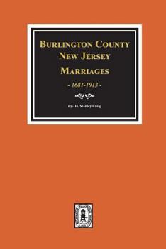 Paperback Burlington County, New Jersey Marriages, 1681-1930 Book