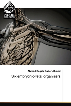 Paperback Six embryonic-fetal organizers Book