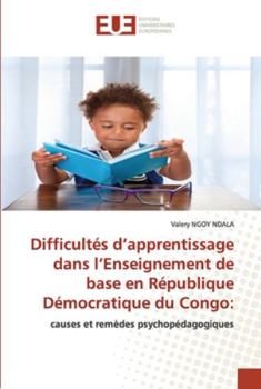 Paperback Difficultés d'apprentissage dans l'Enseignement de base en République Démocratique du Congo [French] Book