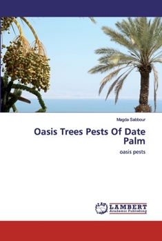 Paperback Oasis Trees Pests Of Date Palm Book