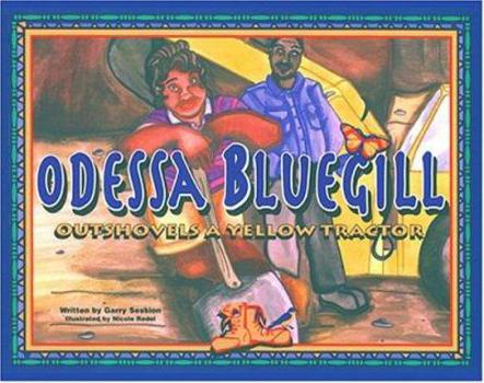 Paperback Odessa Bluegill Outshovels A Yellow Tractor Book
