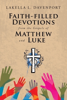 Paperback Faith-filled Devotions from the Gospels of Matthew and Luke Book