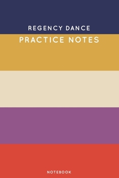 Paperback Regency dance Practice Notes: Cute Stripped Autumn Themed Dancing Notebook for Serious Dance Lovers - 6"x9" 100 Pages Journal Book