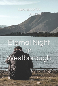 Eternal Night In Westborough