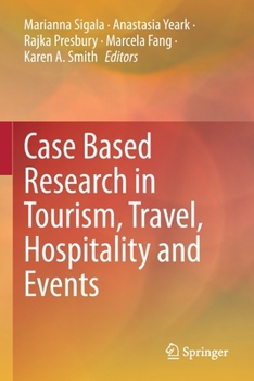 Paperback Case Based Research in Tourism, Travel, Hospitality and Events Book