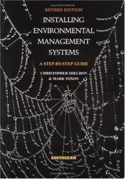 Paperback Installing Environmental Management Systems: A Step-By-Step Guide Book