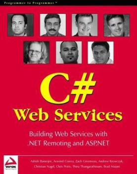 Paperback C# Web Services: Building Web Services with .Net Remoting and ASP.Net Book