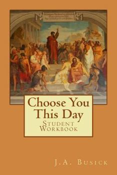 Paperback Student Workbook: Choose You This Day Book