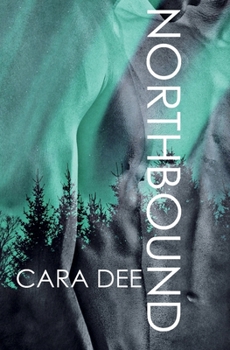 Northbound - Book #1 of the North Novels