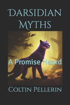Paperback Darsidian Myths: A Promise Heard Book
