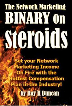 Perfect Paperback The Network Marketing Binary On Steroids Book